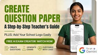 Full How to Create Question Papers Using AI (Mobile Guide for Teachers!) News