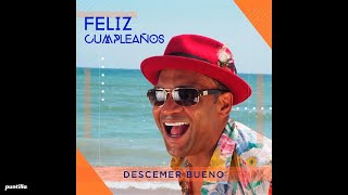 Descemer Bueno -  Regalo de Cumpleaños.