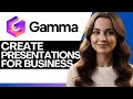 How To Use Gamma App For Business Presentations 2026 (Step-by-step)
