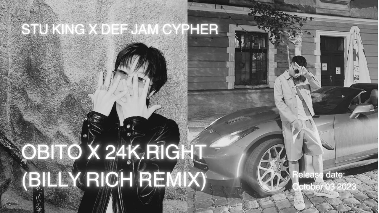 OBITO x 24K.RIGHT - Def Jam Cypher (BILLY RICH REMIX)