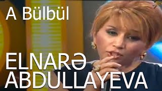 Elnarə Abdullayeva & Telli Borçalı Segah A Bülbül 2016 Resimi