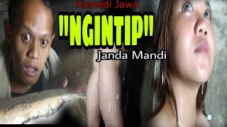 NGINTIP JANDA BOHAY SEXI MANDI Film Komedi Jawa  @sbngakakchannel7461