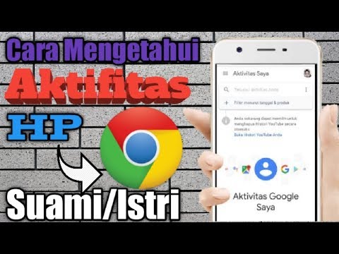 Video: Bagaimana Cara Memeriksa Ponsel Istri Anda