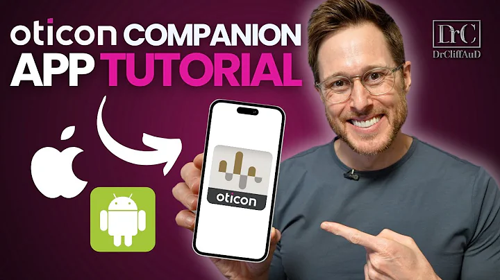 How to Use the Oticon Companion App | Complete Setup & Walkthrough