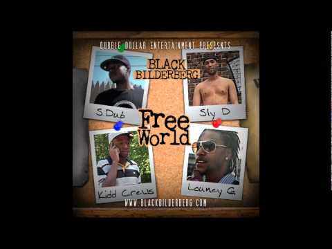Kidd Crews , S.Dub , Sly D - Intro (Black Bilderberg | Free World)