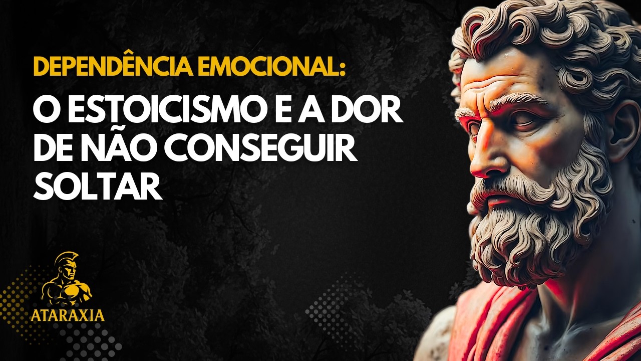 Por Que Você Não Consegue Soltar E O Que o Estoicismo Tem a Dizer Sobre ...