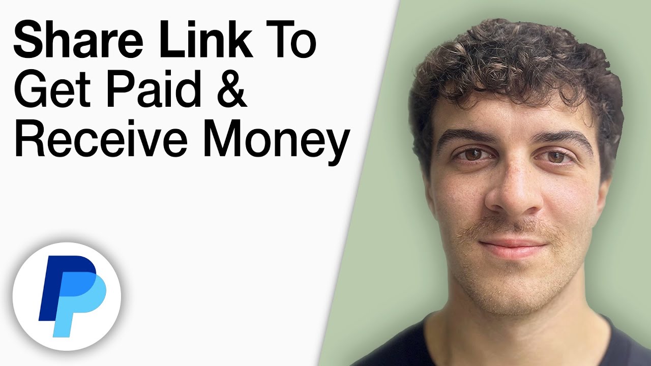 How To Share Your PayPal Link To Get Paid & Receive Money [2025 Full Guide]