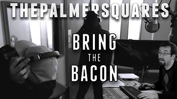 The Palmer Squares - Bring The Bacon (Official Music Video)