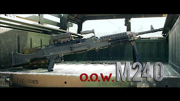 O.O.W M240