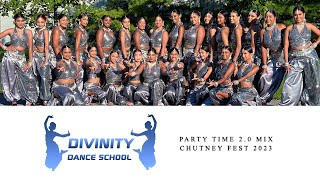 Divinity Dance School - Party Time 2.0 Mix || Chutney Fest 2023