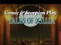 Comic and Scorpion Play Tales of Xillia