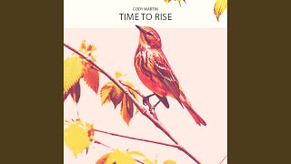 Time to Rise