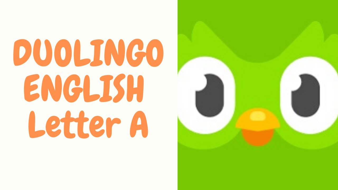 Learn Letter A Sound with Duolingo YouTube