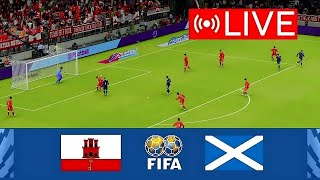 🔴[LIVE] Gibraltar vs. Scotland | International Friendlies 2024 | Match LIVE Today!