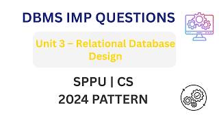 DBMS Unit 3 Important Questions 🔥 | Relational Database Design | SPPU CS 2024 Pattern #exambuddy
