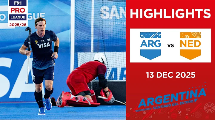 Argentina vs Netherlands (M) | Full Highlights | FIH Hockey Pro League 2025-26 | 13 December 2025