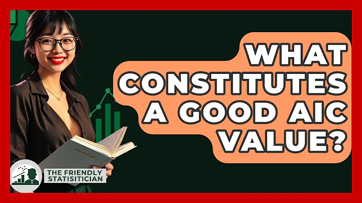 What Constitutes A Good AIC Value? - The Friendly Statistician