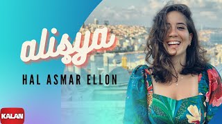 Alişya - Hal Asmar Ellon I Single © 2022 Kalan Müzik