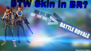 Fortnite Find Out // Will You Have A Stw Skin After Finishing A Mission Then Going Into Br?