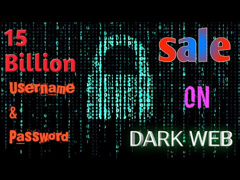 DARK WEB ~ 15 Billion Username & Password Are Sale on Dark Web ~ Dark Web Explained ~ About TOR