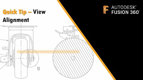 Fusion 360 - Quick Tip: Align views