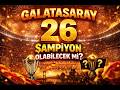 Galatasaray Şampiyon Olabilecek Mi??? #fc26