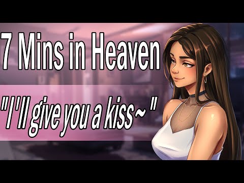 7 Minutes in Heaven with the Cute Rich Girl [ASMR Roleplay] [Flirting] [Strangers to Lovers]