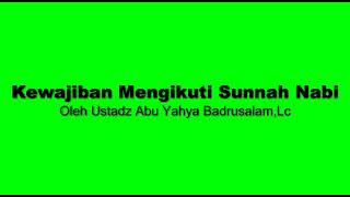 Kewajiban Mengikuti Sunnah Nabi