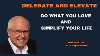 Delegate and Elevate Profile