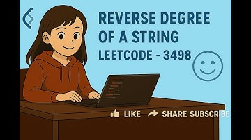 Reverse Degree of a String   LeetCode  - 3498