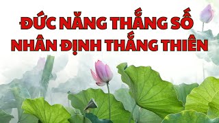 Trí tuệ cổ nhân | Đức năng thắng số, nhân định thắng thiên