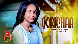 Mestawot Negash - Qorichaa - New Ethiopian Oromo Music 2023 (Official Video)