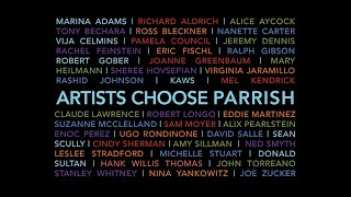 Artists Choose Parrish Part I: Artist Interview Compilation