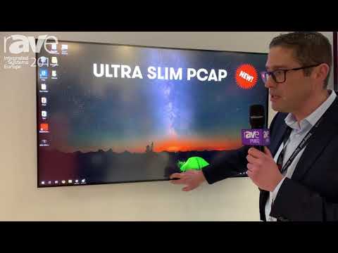 ISE 2019: DISPLAX Demos All-in-One Ultra Slim PCAP Display With 100 Touch Points, Fast Response Time
