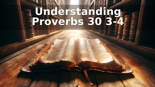 Famous Understanding Proverbs 30 3-4 Profile