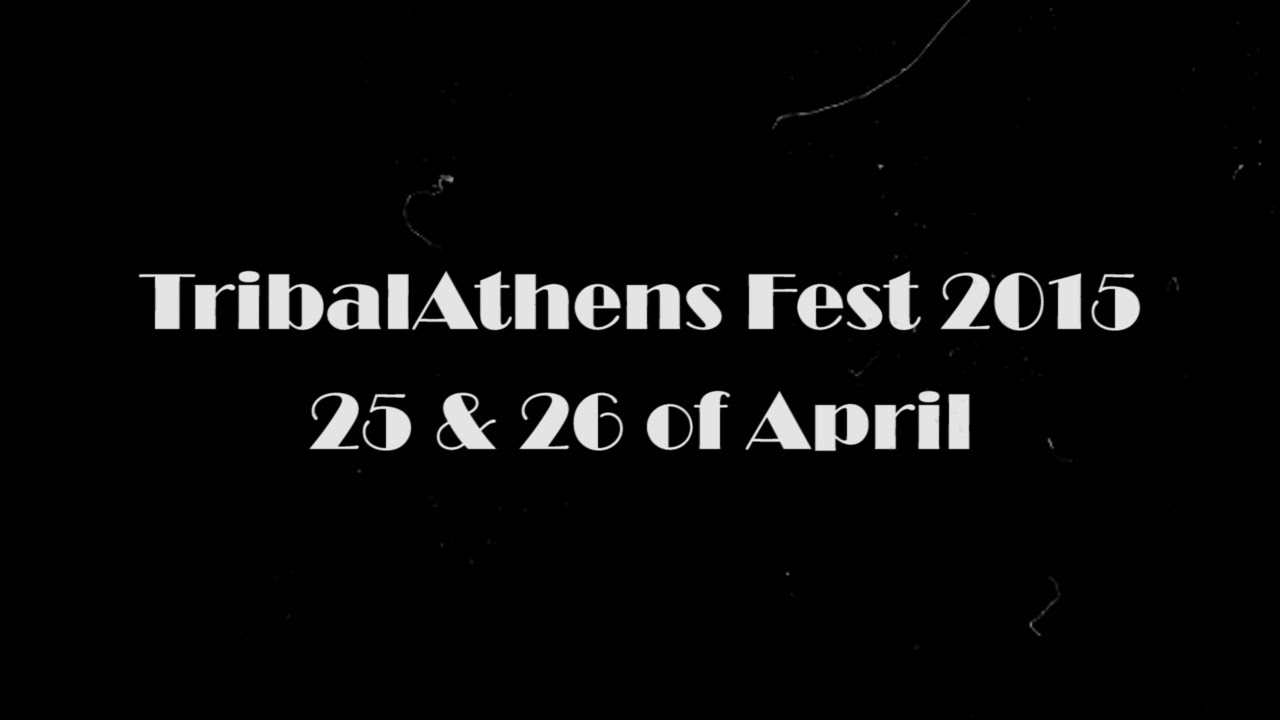 TribalAthens Fest 2015 Teaser