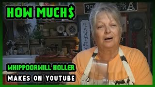How Much Whippoorwill Holler Get paid From YouTube