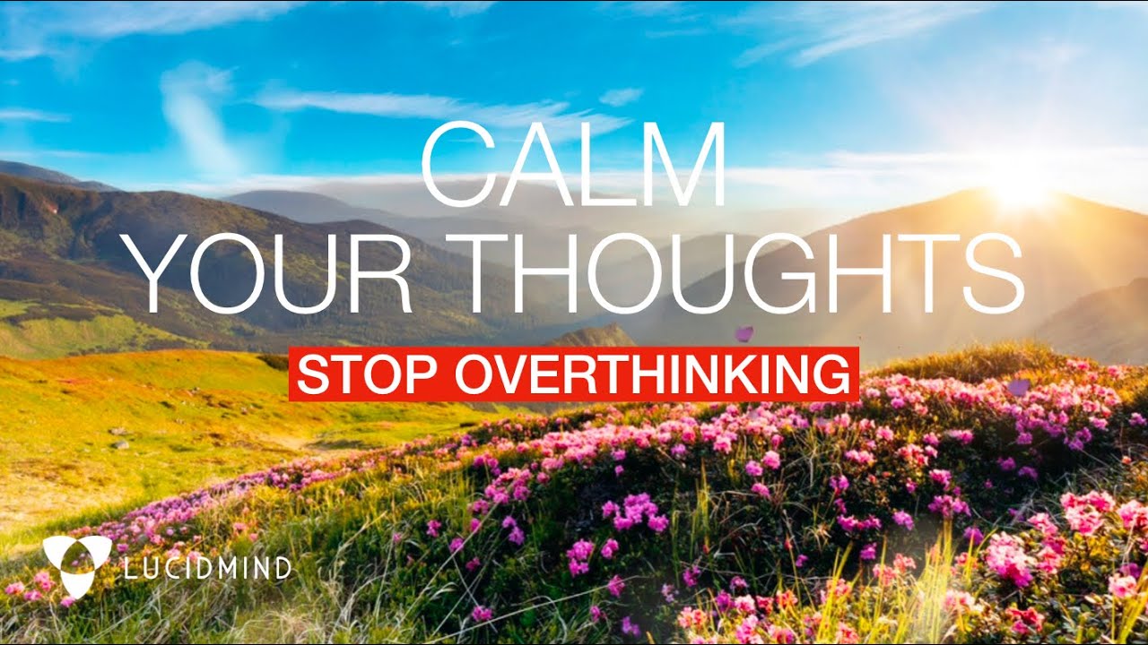 Stop Overthinking | CALM Your Mind | 432 Hz Relaxing Meditation Music ...