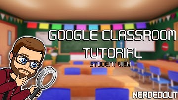 Student View - Google Classroom Tutorial