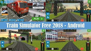 Train Simulator Free 2018 - Android screenshot 2