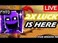 FIVE NIGHTS TD 2X LUCK EVENT IS HERE COUNTDOWN TILL WILD WEST! (ROAD TO 1600 SUBS)