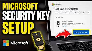 How to connect a security key to Microsoft accounts for MFA - Step By Step