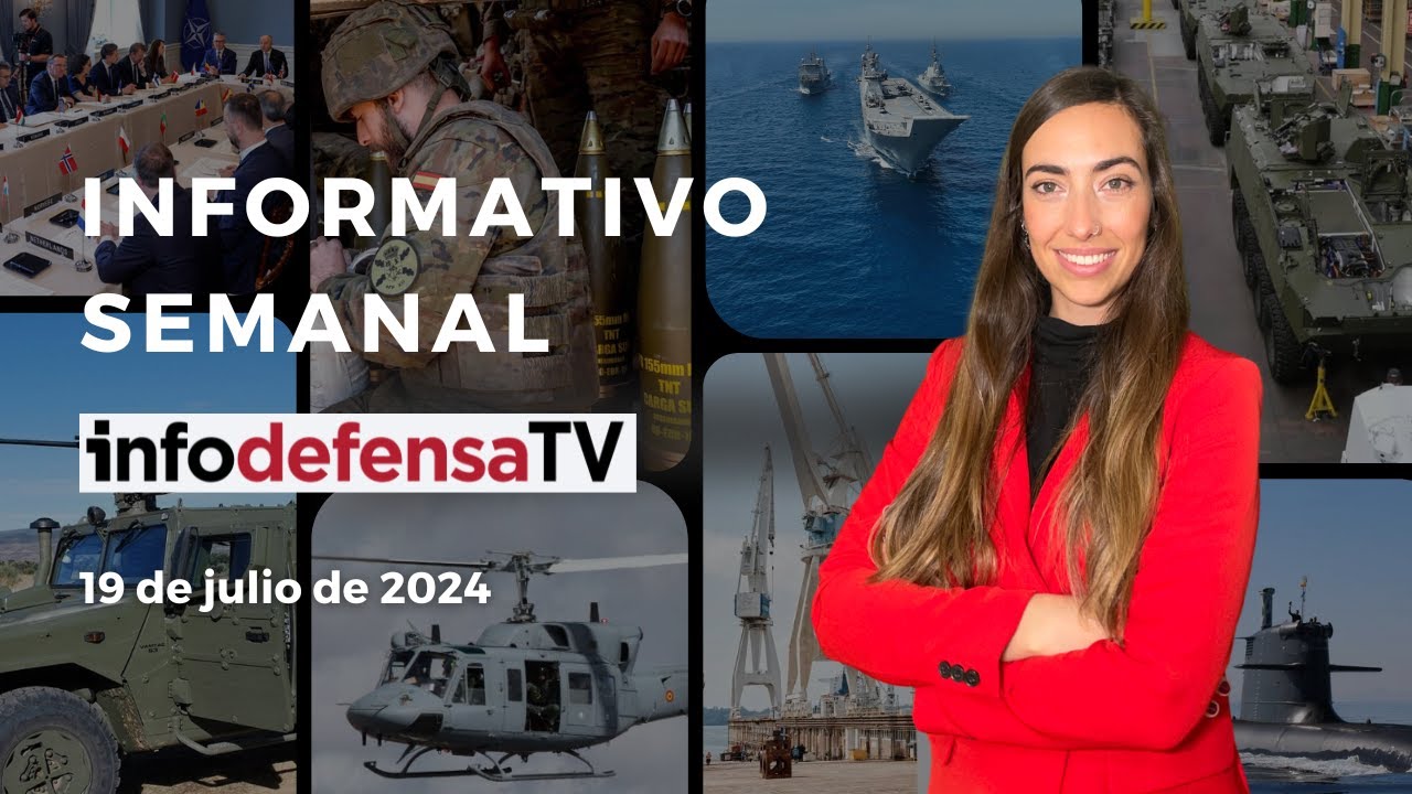 Informativo Semanal | 19/07/24 | Sustitución del M109, 38 nuevos Vamtac y el sistema AIP de Navantia