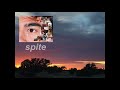 Spite // MY FIRST ORIGINAL SONG
