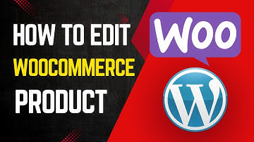How to Edit Product in WooCommerce WordPress | Step-by-Step Tutorial for Beginners (2025)- Bangla
