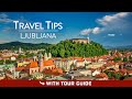 Before You Go To LJUBLJANA, Watch This | Post Lockdown Ljubljana Tips!