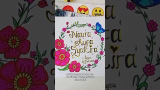 Orderan pertamaku gambar nama untuk kado ulang tahun,bisa dpasang ke Bingkai fto juga #art #drawing