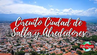 Circuito Ciudad de Salta y Alrededores