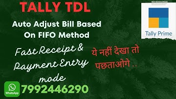 Tally TDL |  Auto Adjust Bill Based On FIFO method | Auto Receipt Payment Tally Prime 3.0