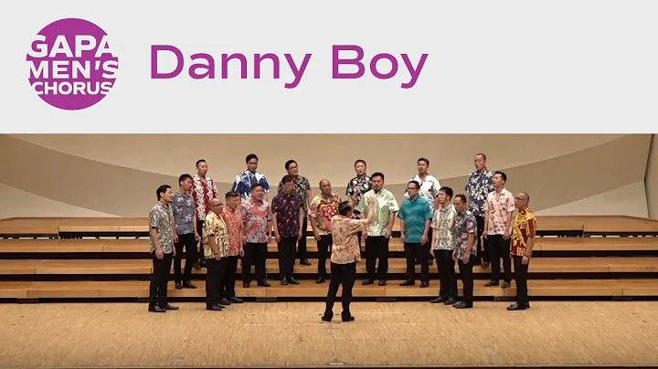 Danny Boy - GAPA Men's Chorus